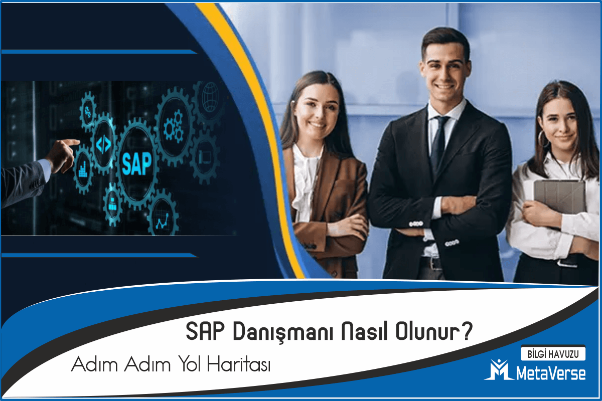 sap-danismani-nasil-olunur-adim-adim-yol-haritasi